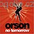 No Tommorow, Orson, Polyfonní melodie